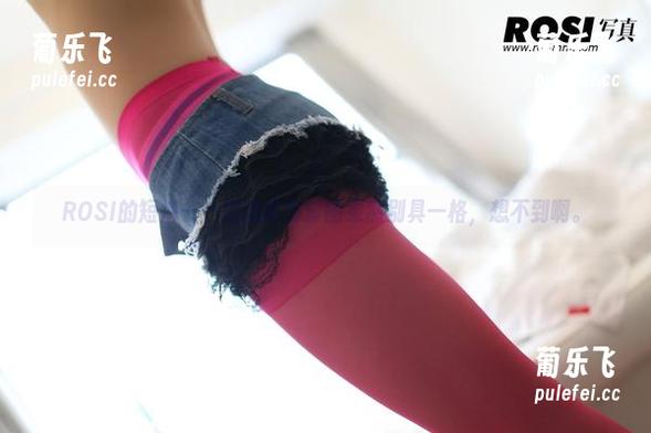 ROSI写真 ROSI的短裤——这款高清套图果然别具一格,想不到啊。